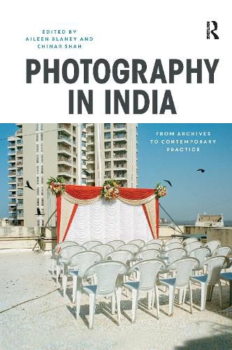 Cover image for Photography in India: From Archives to Contemporary Practice