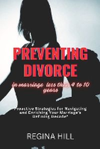 Cover image for PREVENTING DIVORCE in marriage less than 4 to 10 years