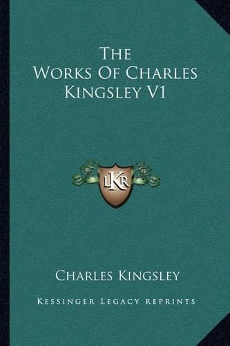 Cover image for The Works of Charles Kingsley V1
