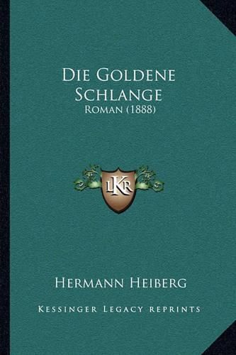 Cover image for Die Goldene Schlange: Roman (1888)