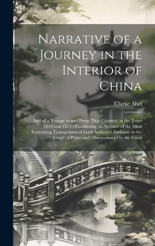 Cover image for Narrative of a Journey in the Interior of China