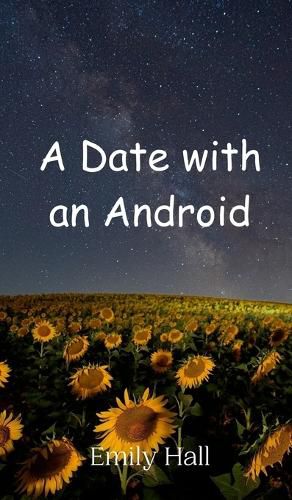 Cover image for A Date with an Android