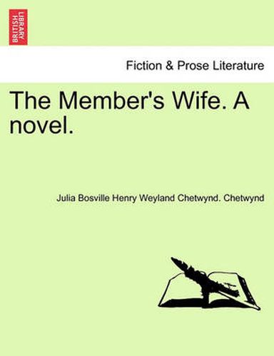 Cover image for The Member's Wife. a Novel.