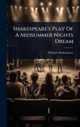 Cover image for Shakespeare's Play Of A Midsummer Nights Dream