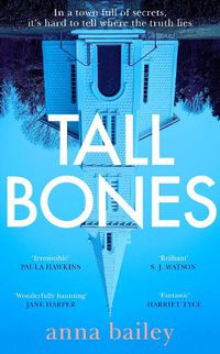 Cover image for Tall Bones: The engrossing, hauntingly beautiful Sunday Times bestseller