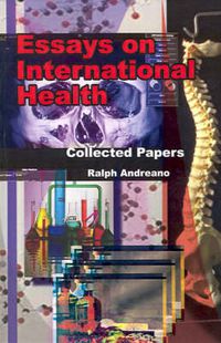 Cover image for Essays on International Health: Collected Papers