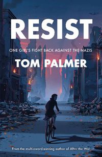 Cover image for Resist: One Girl's Fight Back Against the Nazis