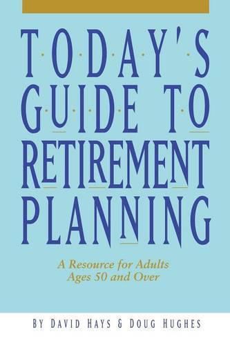 Today's Guide to Retirement Planning