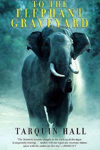 Cover image for To the Elephant Graveyard