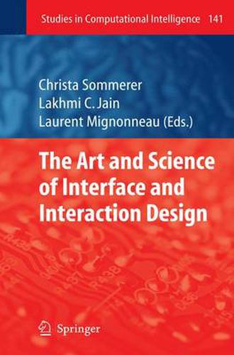 The Art and Science of Interface and Interaction Design (Vol. 1)