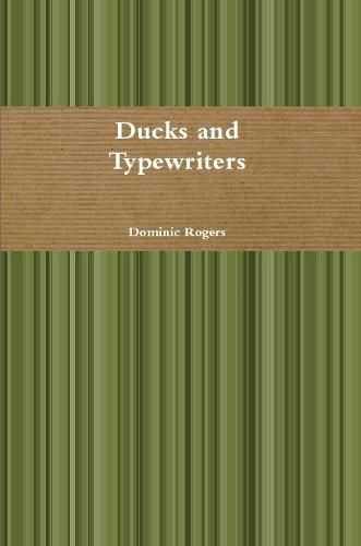 Cover image for Ducks and Typewriters