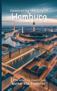 Cover image for Celebrating the City of Hamburg