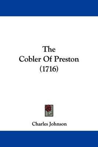 The Cobler of Preston (1716)