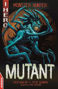 Cover image for EDGE: I HERO: Monster Hunter: Mutant