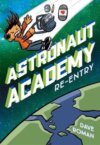 Cover image for Astronaut Academy: Re-entry