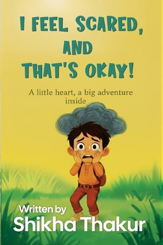 Cover image for I feel scared, and that's okay!