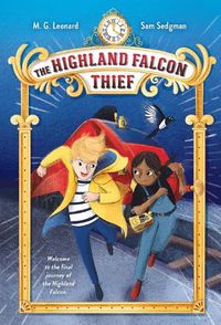Cover image for The Highland Falcon Thief: Adventures on Trains #1