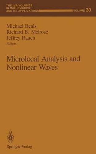 Cover image for Microlocal Analysis and Nonlinear Waves