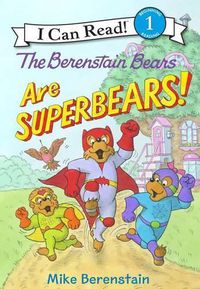 Cover image for The Berenstain Bears Are Superbears!