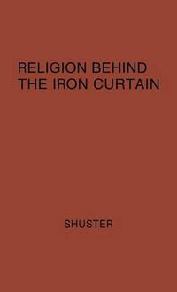 Cover image for Religion Behind the Iron Curtain