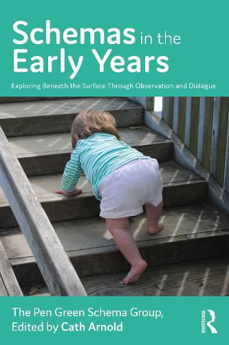 Cover image for Schemas in the Early Years: Exploring Beneath the Surface Through Observation and Dialogue