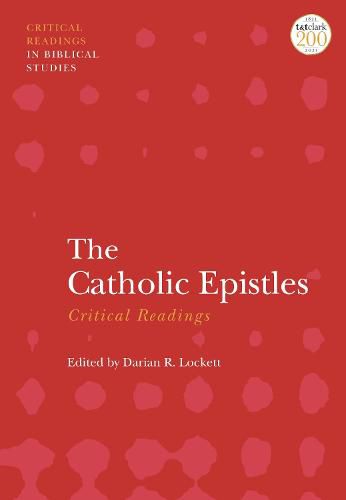 Cover image for The Catholic Epistles: Critical Readings