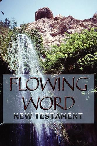 Cover image for Flowing Word New Testament