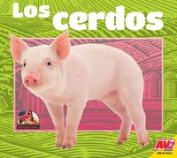 Cover image for Los Cerdos (Pigs)