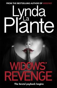 Cover image for Widows' Revenge: From the bestselling author of Widows - now a major motion picture