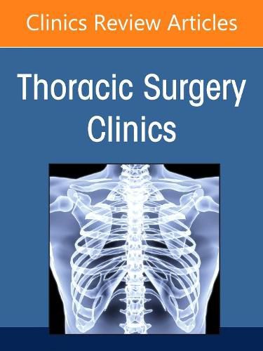Cover image for Lung Transplantation, an Issue of Thoracic Surgery Clinics