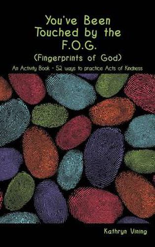 Cover image for You've Been Touched by the F.O.G. (Fingerprints of God)