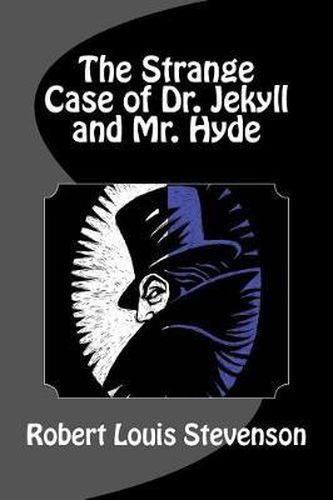 Cover image for The Strange Case of Dr. Jekyll and Mr. Hyde