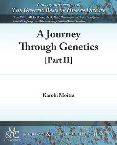 Cover image for A Journey Through Genetics: Part 2