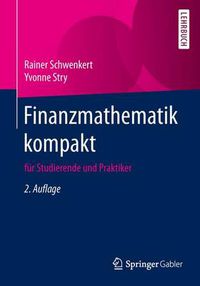 Cover image for Finanzmathematik kompakt: fur Studierende und Praktiker