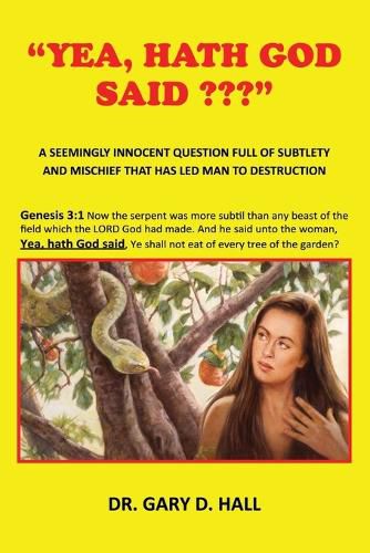 Cover image for "Yea, Hath God Said "
