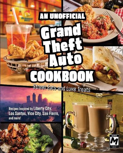 Cover image for An Unofficial Grand Theft Auto Cookbook