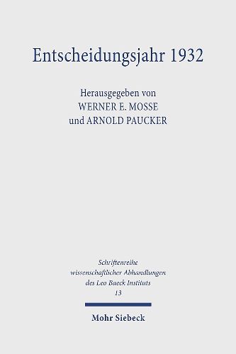 Cover image for Entscheidungsjahr 1932: Zur Judenfrage in der Endphase der Weimarer Republik