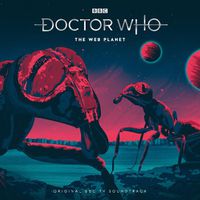 Cover image for Doctor Who: The Web Planet: 1st Doctor TV soundtrack