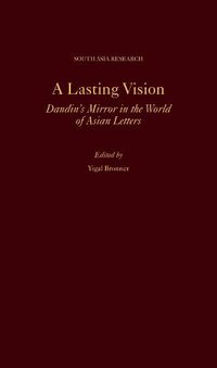 Cover image for A Lasting Vision: Dandin's Mirror in the World of Asian Letters