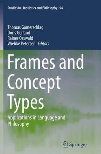 Cover image for Frames and Concept Types: Applications in Language and Philosophy