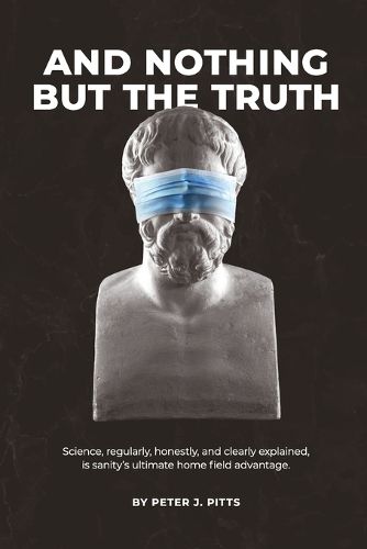 Cover image for And Nothing But the Truth