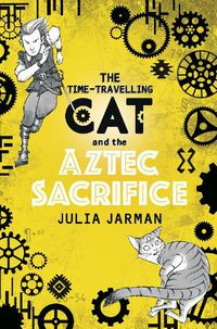 Cover image for The Time-Travelling Cat and the Aztec Sacrifice