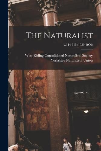 Cover image for The Naturalist; v.114-115 (1989-1990)