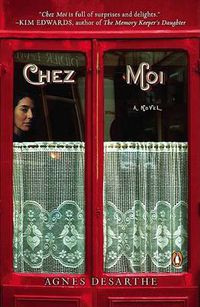 Cover image for Chez Moi: A Novel