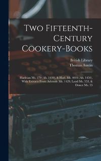 Cover image for Two Fifteenth-Century Cookery-Books