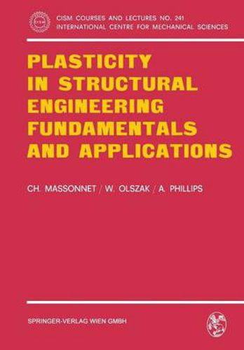 Cover image for Plasticity in Structural Engineering, Fundamentals and Applications