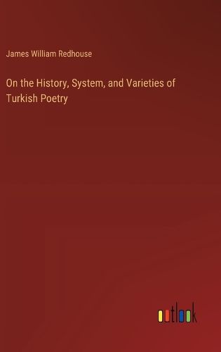 Cover image for On the History, System, and Varieties of Turkish Poetry