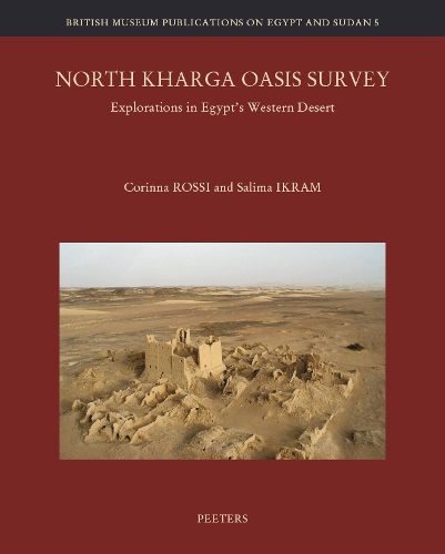 Cover image for North Kharga Oasis Survey: Explorations in Egypt's Western Desert