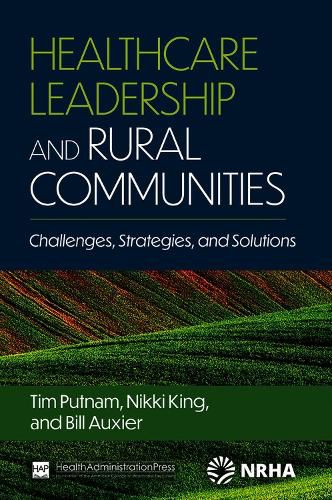 Cover image for Healthcare Leadership and Rural Communities