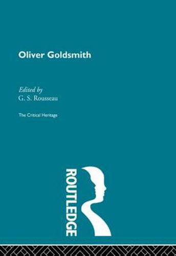 Cover image for Oliver Goldsmith: The Critical Heritage